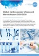 Market Research - Global Cardiovascular Ultrasound Market Report 2020-2030