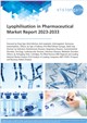 Market Research - Lyophilisation in Pharmaceutical Market Report 2023-2033