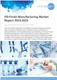 Market Research - Fill-Finish Manufacturing Market Report 2023-2033