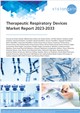 Market Research - Therapeutic Respiratory Devices Market Report 2023-2033