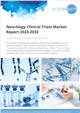 Market Research - Neurology Clinical Trials Market Report 2023-2033