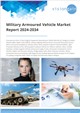 Market Research - Military Armoured Vehicle Market Report 2024-2034