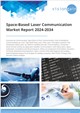Market Research - Space-Based Laser Communication Market Report 2024-2034